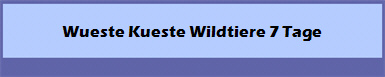 Wueste Kueste Wildtiere 7 Tage